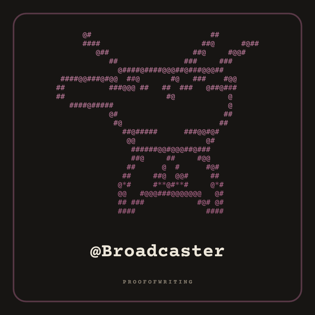 @Broadcaster