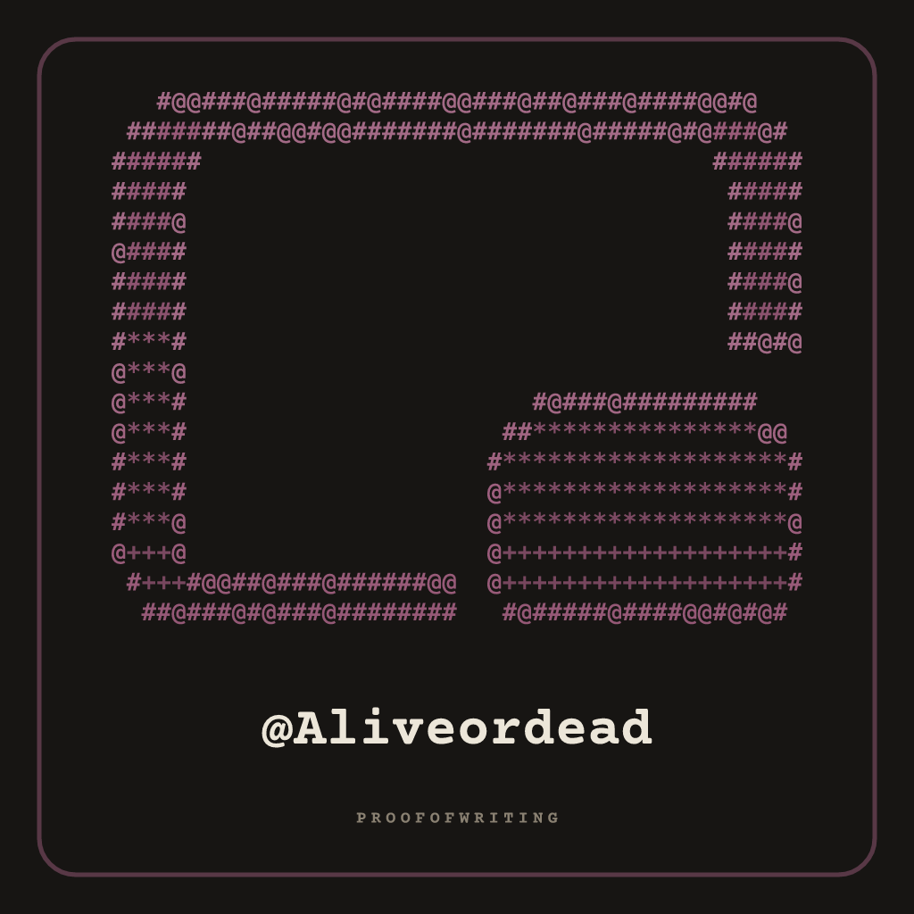 @Aliveordead